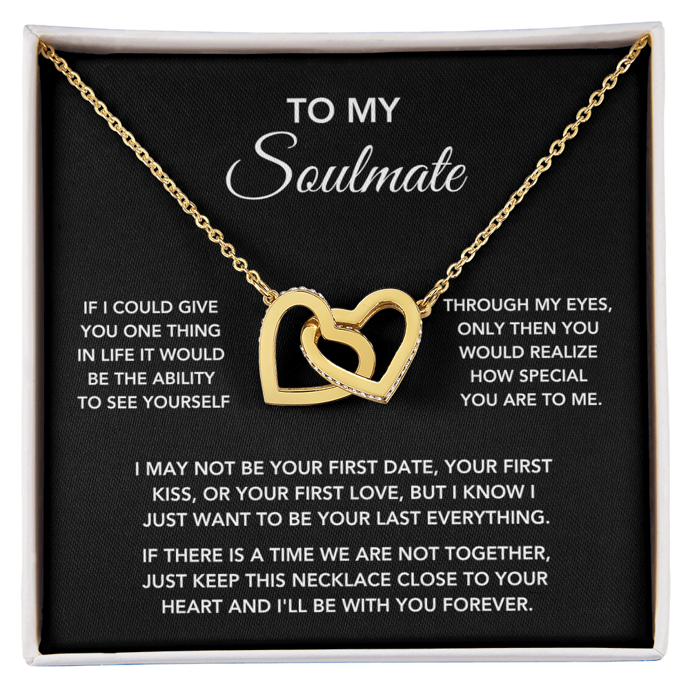 To My Soulmate – "One Thing in Life" Interlocking Heart Necklace