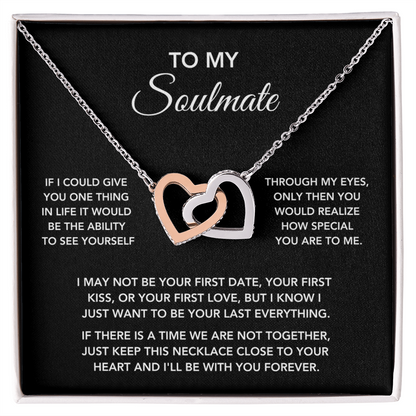 To My Soulmate – "One Thing in Life" Interlocking Heart Necklace