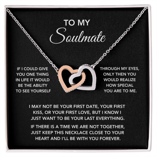 To My Soulmate – "One Thing in Life" Interlocking Heart Necklace