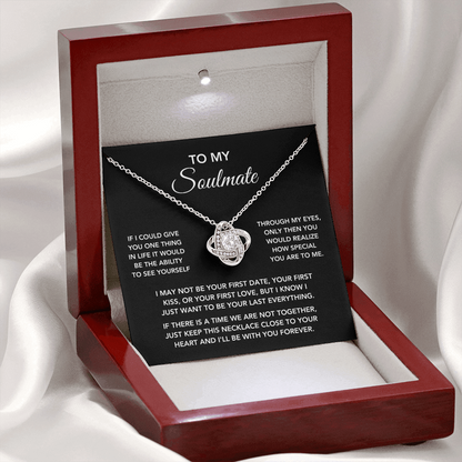 To My Soulmate – "One Thing in Life" Love Knot Necklace