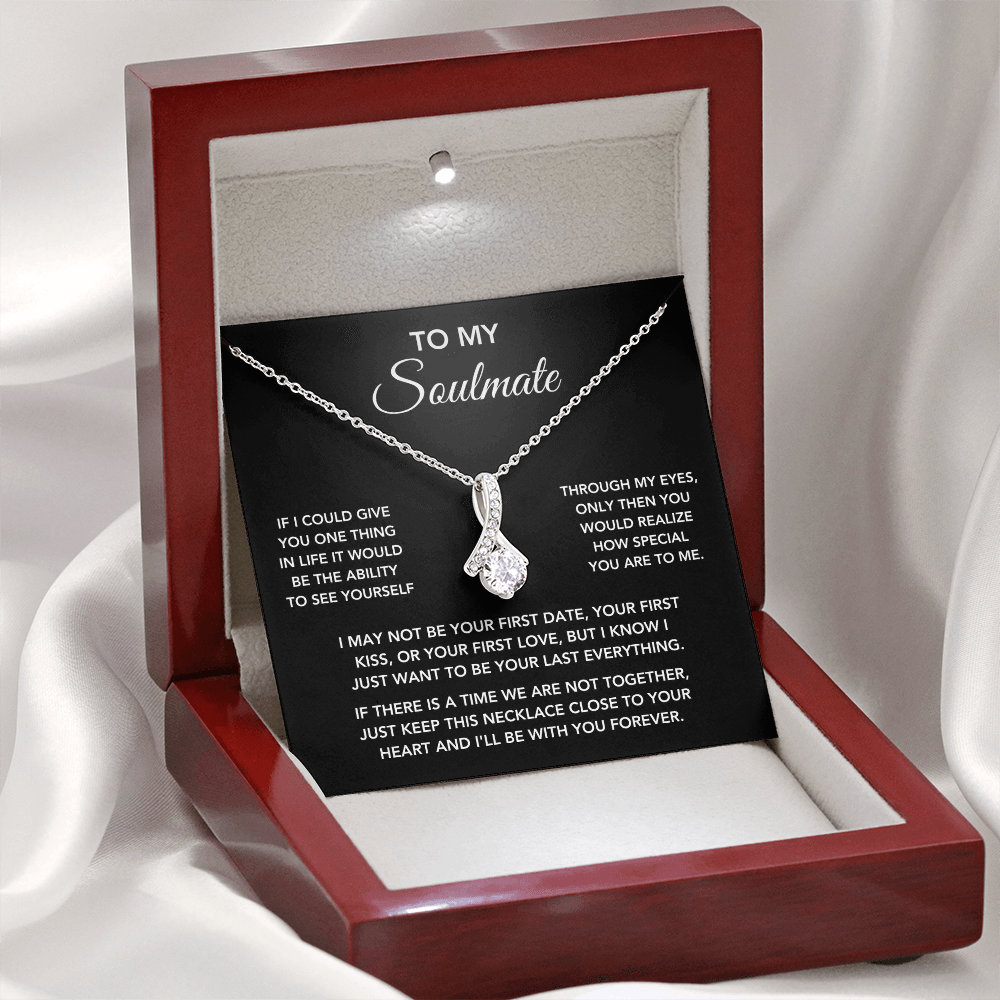To My Soulmate – "One Thing in Life" Beautiful Necklace
