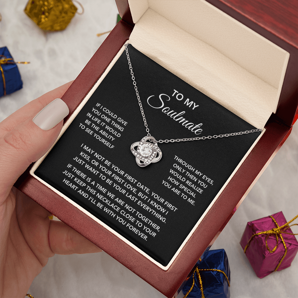 To My Soulmate – "One Thing in Life" Love Knot Necklace