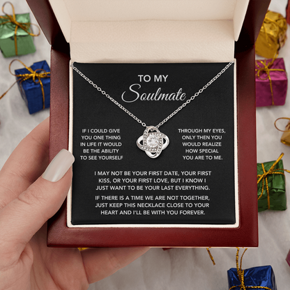 To My Soulmate – "One Thing in Life" Love Knot Necklace